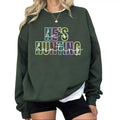 He's Hunting Sweatshirt, Get Outdoors, Deer Duck Hunter ,Gift for Hunters Wives and Girlfriends, Hunting Season 2025...