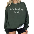 He's Hunting Sweatshirt, Unisex Hunting Gifts For Wife, Deer Hunting Shirt, Mallard Duck Hunting Tees, Gift For Hunter...
