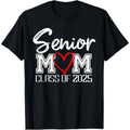 Casual T-shirt Senior Mom Class FOG 2025 / Proud Mom FOG Graduate / Heart Mom T-Shirt, Small, Black Graphic Graphic Tees...
