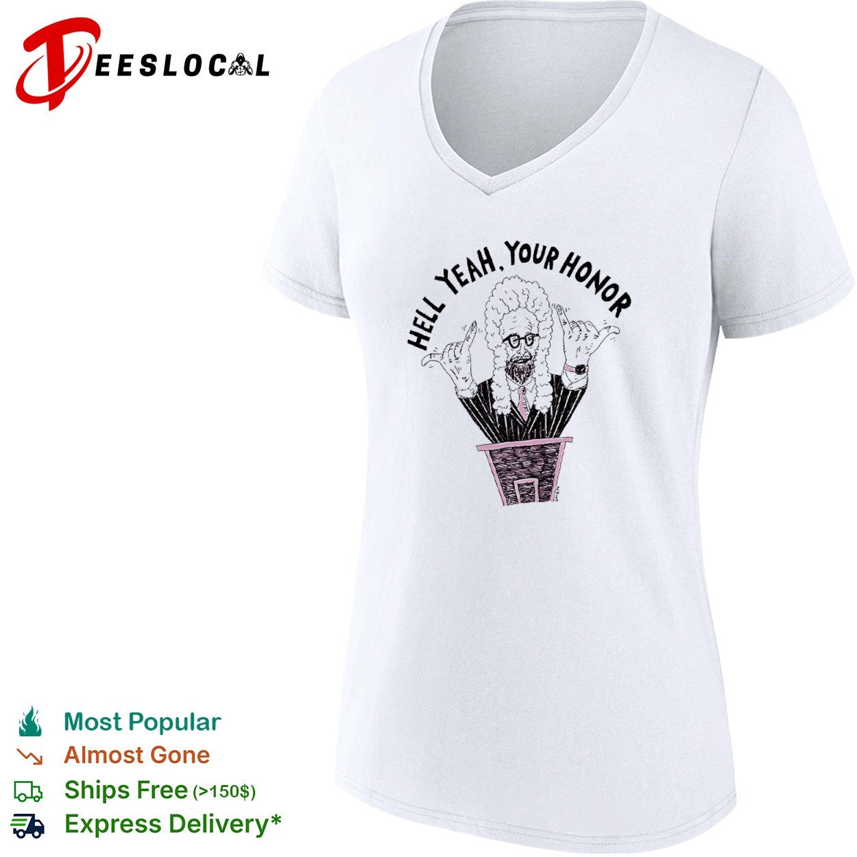 Hell Yeah Your Honor Judge courtroom legal shirt