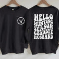 Hello Hunting Season goodbye husband crew neck sweat shirt hunting shirt hunter wife Hoodie, Sweatshirt | RetroVerseTees.com