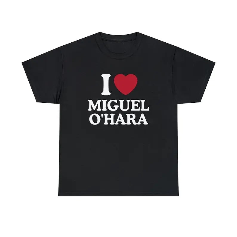 I Love Miguel O'Hara Shirt  Shirt - Unisex T-Shirt,  Trending shirt, Gift for him/ Her, I Love Singer, Gift For Miguel...