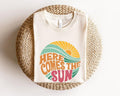 Here Comes The Sun Shirt Sun Shirt Summer Shirt Vacation Shirt Summer Trip Shirt Beach Vibes Shirt Beach Shirt Vacay Mode...