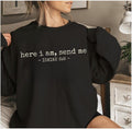 Here I Am Send Me Cozy Sweater, Isaiah 6:8 Bible Verse Shirt, Christian Missionary Faith Tee, Jesus Apparel Hoodie,...