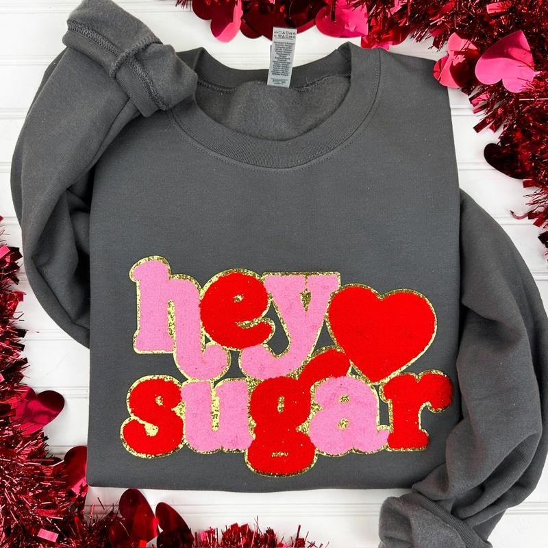 Hey Sugar Chenille Patch Sweatshirt -- CHARCOAL T-Shirts, Hoodie | RetroVerseTees.com
