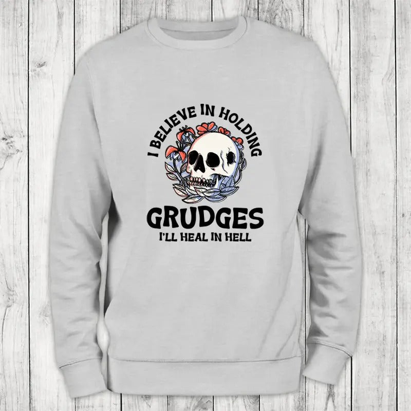 Holding Grudges Sweatshirt Classic Womenswear T-Shirts, Hoodie | RetroVerseTees.com