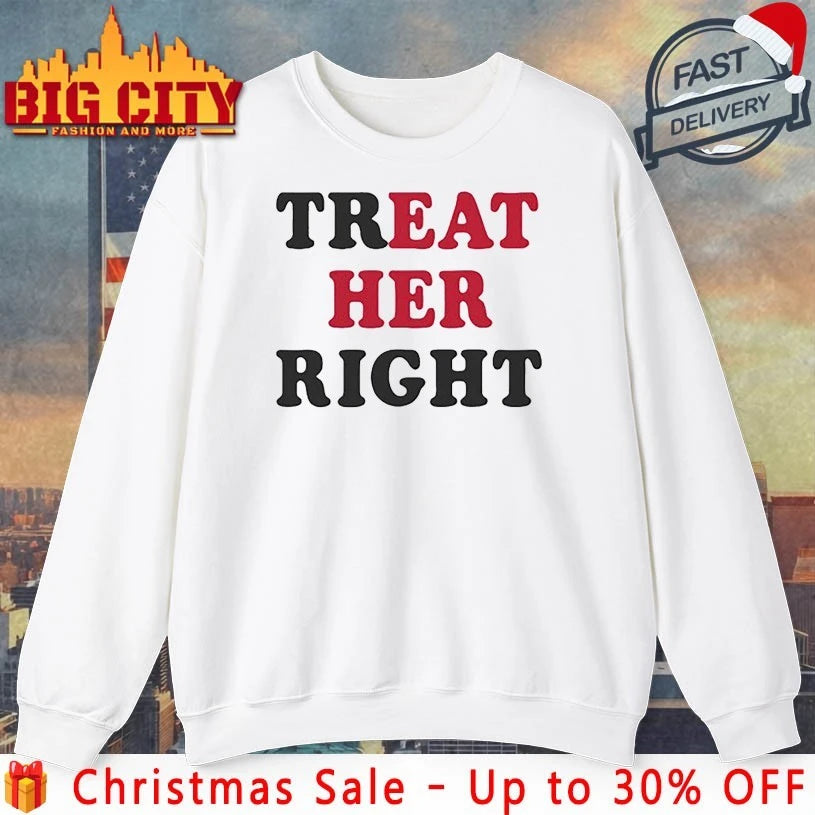 Home of lesbians treat her right shirt