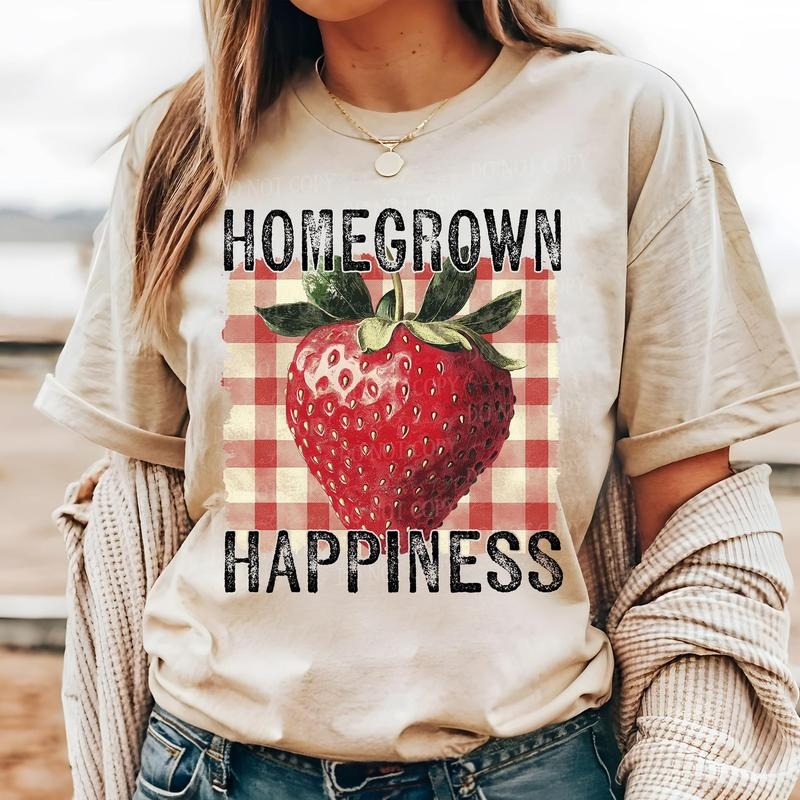Homegrown Happiness Strawberry DTF Transfers - THIS IS NOT A SHIRT Hoodie, Sweatshirt | RetroVerseTees.com