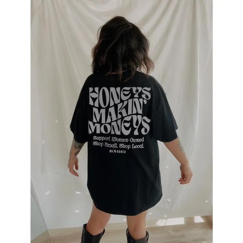 Honeys Makin' Moneys Tee, Women owned business, small business owner tee, shirt Hoodie, Sweatshirt | RetroVerseTees.com