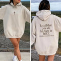 Let All That You Do Be Done In Love T-shirt/Sweatshirt/Hoodie - Festive Christmas Unisex Design