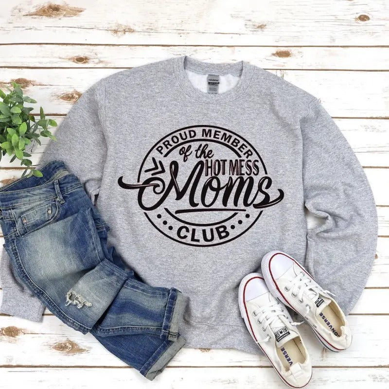 Hot Mess Mom Club Sweatshirt & Mama T-Shirt: Perfect Christmas Mom Gift! Stay Stylish & Comfy as WB shield Proud Member...