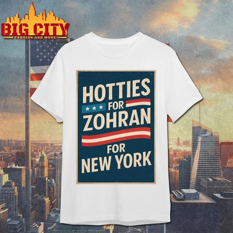 Hotties For Zohran for New York poster shirt