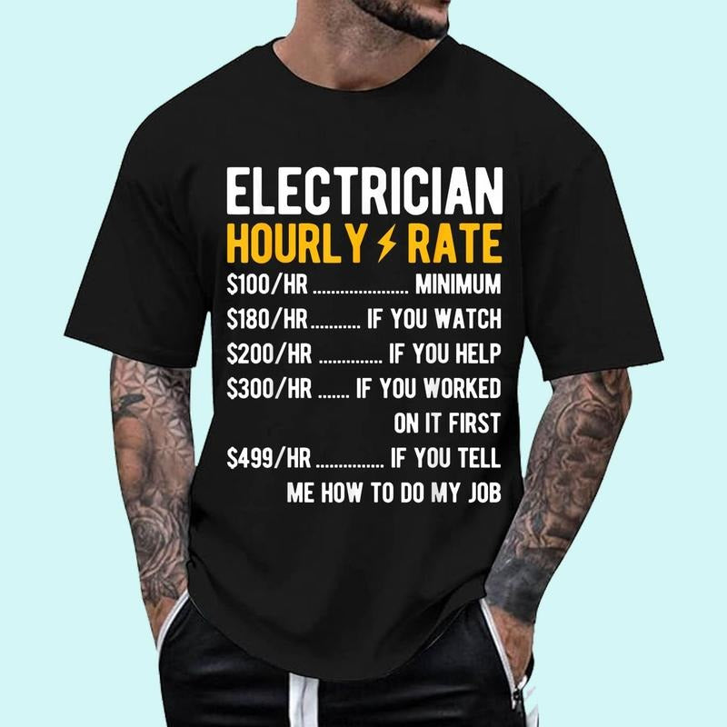 Hourly Rate Electricity Electrician Unisex T-Shirt, Cotton 100%, Top Trending Fashion Hoodie, Sweatshirt | RetroVerseTees.com
