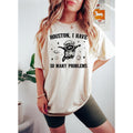 Houston I Have So Many Problems T Shirt Hoodie Sweater Funny Graphic Shirt Raccoon In Space Shirt Funny Raccoon Shirt...