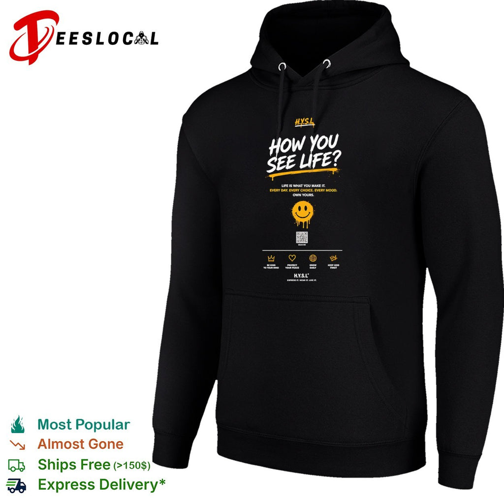 How You See Life H Y S L Be Kind to Your Mind Protect Your Peace Grow Daily shirt