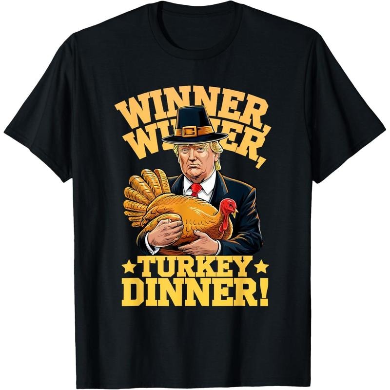 Humor Funny Trump Winner Winner Turkey Dinner Thanksgiving T-Shirt made in usa Hoodie, Sweatshirt | RetroVerseTees.com