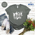 Hunting Dad T-shirt, Deer Hunting Father Shirt, Father's Day Gift For Deer Hunters, Adventure Lover Dad T-shirt, Hunter...