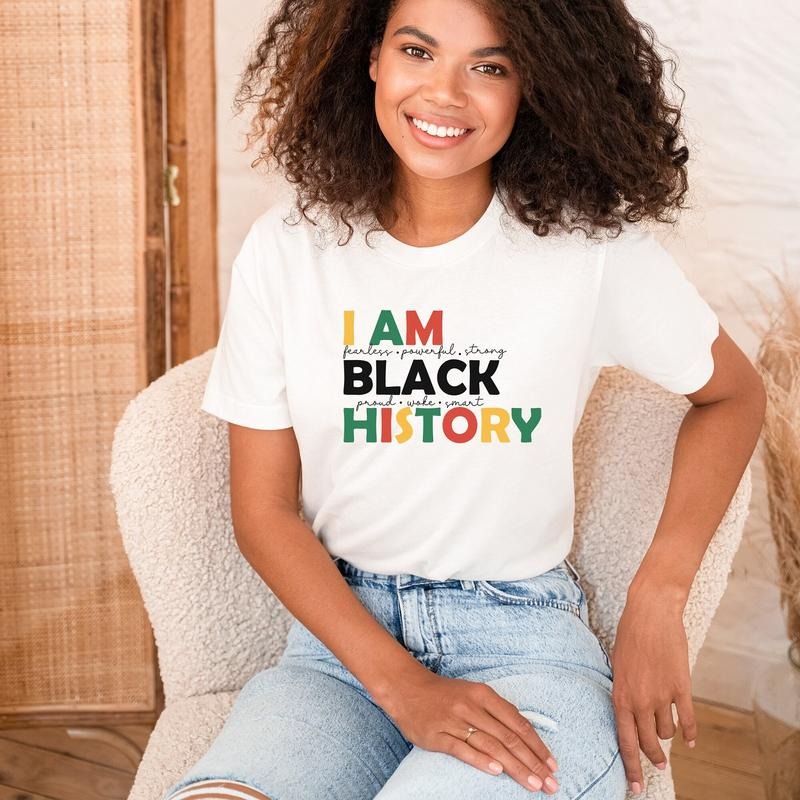 I Am Black History Unisex Shirt, Black History T-Shirt, African American Tees, Black Women Shirt, Human Rights Shirt...