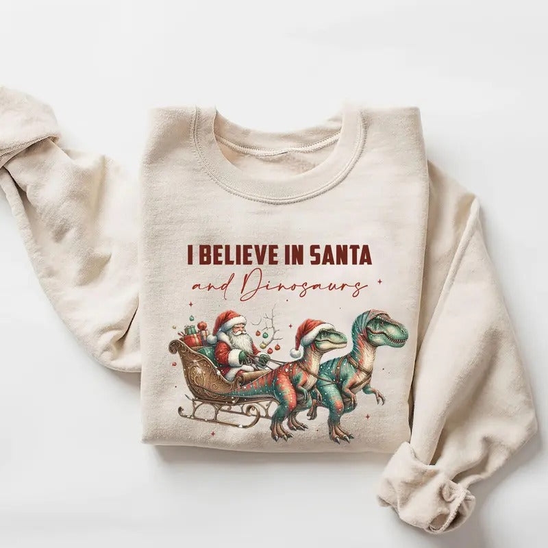 I Believe In Santa, Dinosaur Sweatshirt, Dinosaur Christmas, Family Christmas, Funny Christmas Tee, Santa Sweatshirt, ...