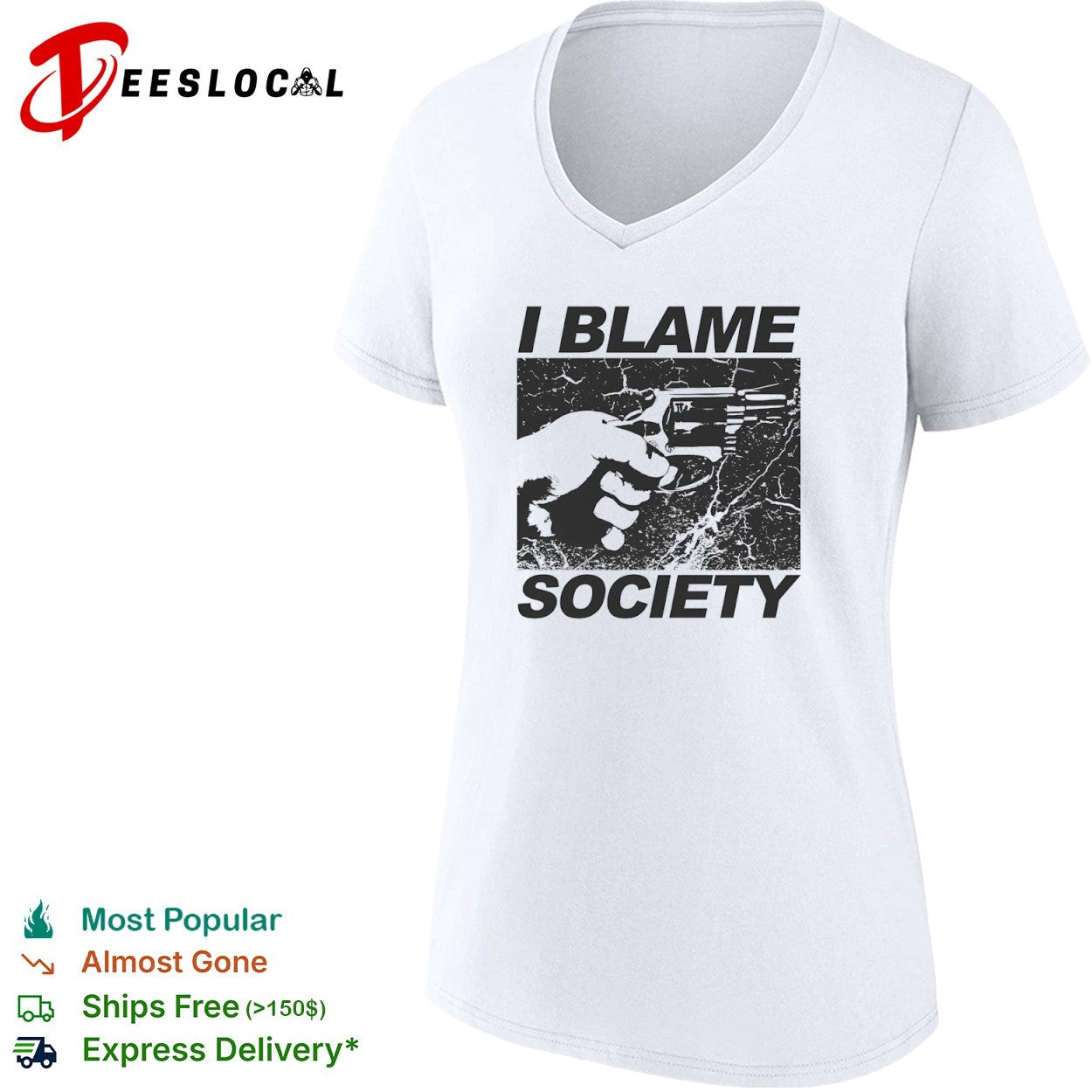 I Blame Society Distressed Hand Holding Gun shirt