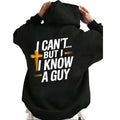 I Can't But I Know A Guy, Funny Christian Hoodie Casual Street Style Fleece Fabric Pullover Sweatshirt for Women for Men,...