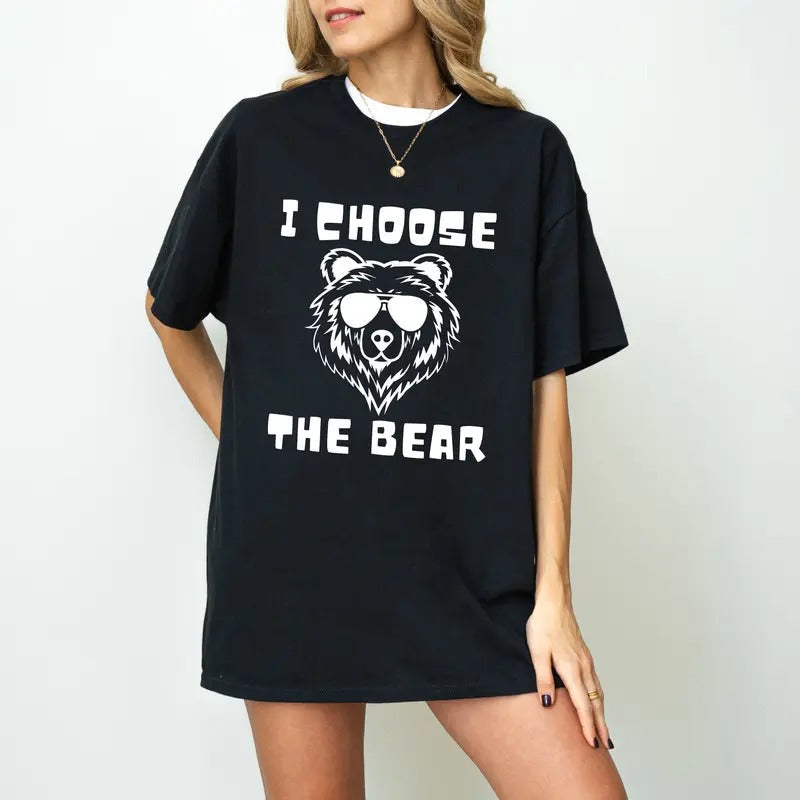 I Choose The Bear Shirt, Team Bear Shirt, Bear Vs Man, fuck the patriarchy, Womens Rights Shirt, Female Empowerment Shirt...