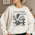 I Do A Thing Called What I Want Shirt, America Cowgirl Sweatshirt, Western Cowboy Shirt, Wild Western Shirt, Western...