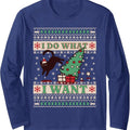 I Do What I Want Ugly Christmas Sweater Black Cat Meme Long Sleeve T-Shirt Hoodie, Sweatshirt | RetroVerseTees.com
