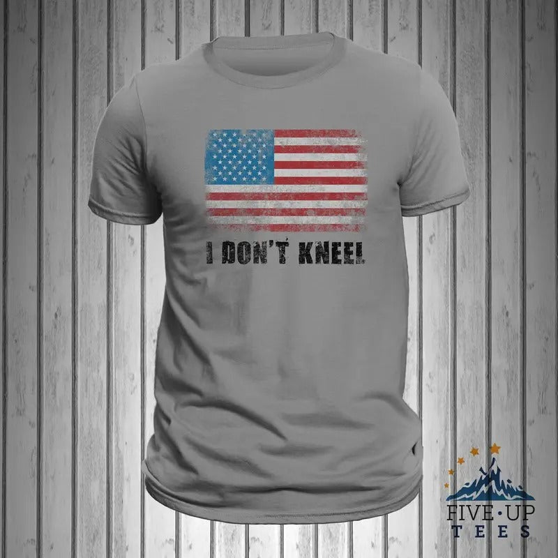 I Don't Kneel American Pride Patriotic Mens T-Shirt Casual Classic Hoodie, Sweatshirt | RetroVerseTees.com