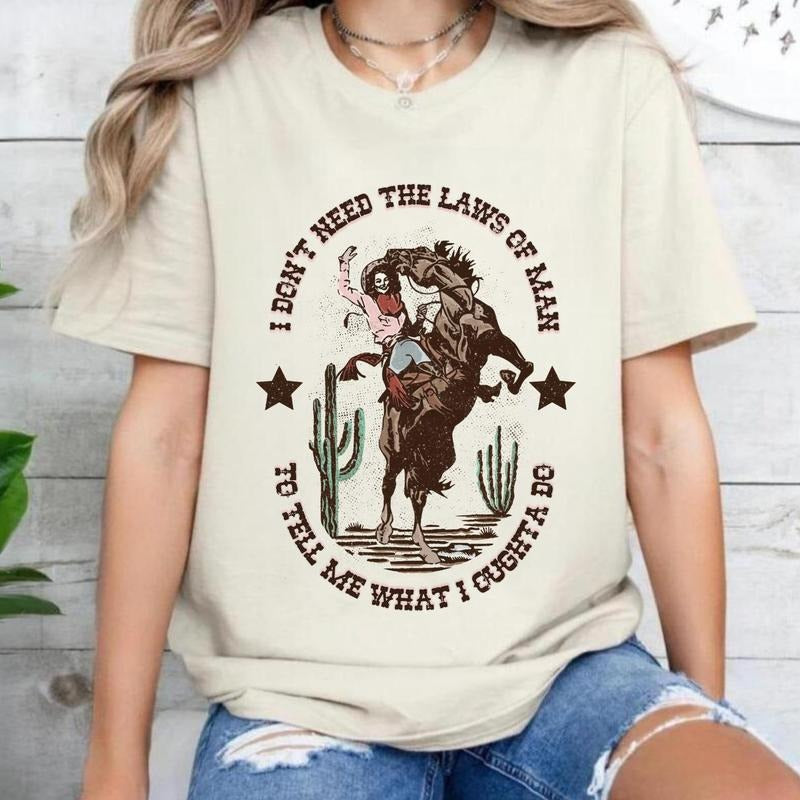 I Don't Need The Laws Of Men To Tell Me What I Ought To Do Shirt, Country Music Shirt, Gift for Her, Vintage Western...