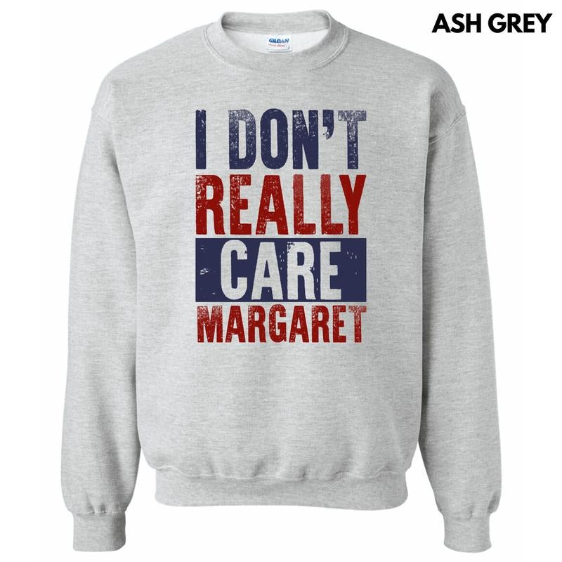 I Don't Really Care Sweatshirt 'NLB' T-Shirts, Hoodie | RetroVerseTees.com