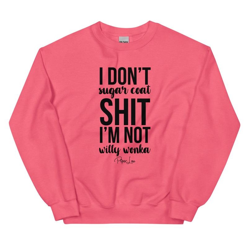 I Don't Sugar Coat Shit Graphic Crewneck Sweatshirt T-Shirts, Hoodie | RetroVerseTees.com