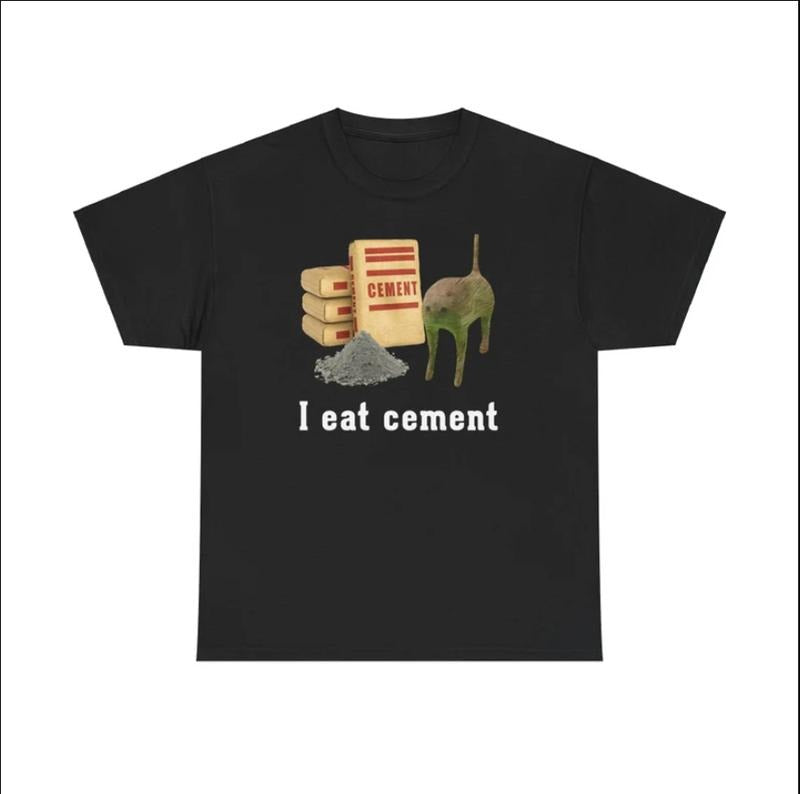 I Eat Cement Cat Meme Funny Tee Hoodie, Sweatshirt | RetroVerseTees.com