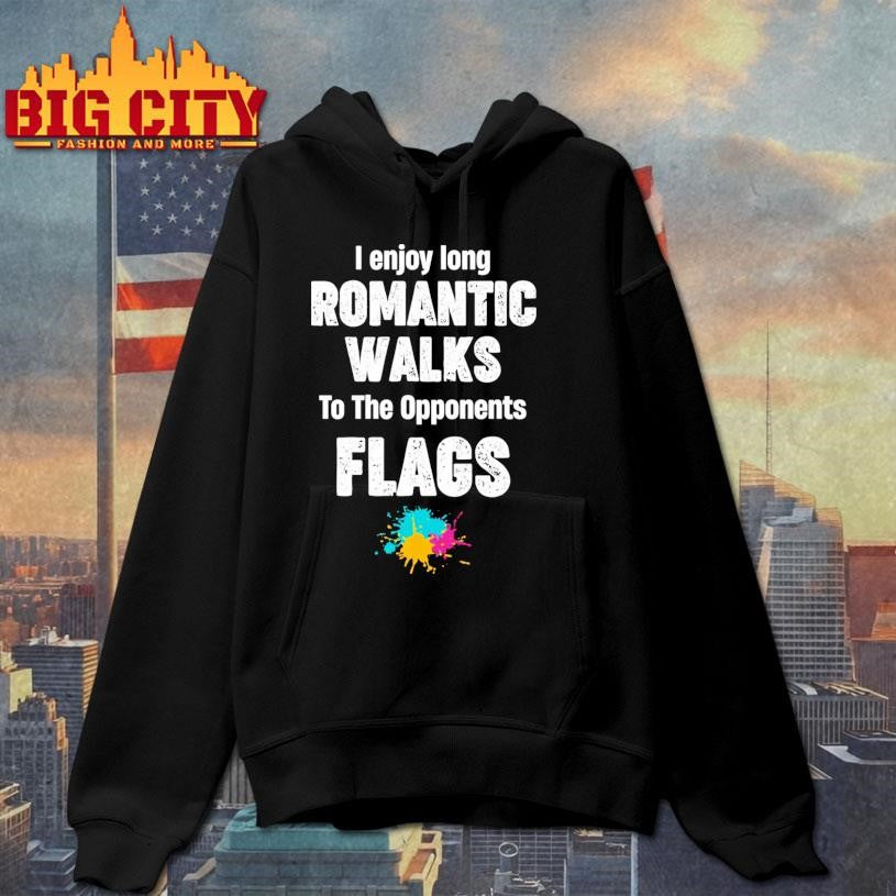 I Enjoy Long Romantic Walks To The Opponent’s Shirt