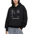 I Got Your Back Friendship Funny Hoodie Casual Street Style Fleece Fabric Pullover Sweatshirt for Women for Men, Perfect...