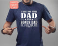 I Have Two Titles Dad And Bonus Dad And I Rock Them Both Shirt, Dad Life Shirt, Dad Shirt, Best Father Shirt, Father's...