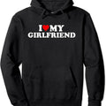 I Love My Girlfriend / I Heart My Hot Girlfriend Pullover Hoodie | Unisex Hooded Sweatshirt T-Shirts | RetroVerseTees.com