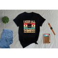 I Keep All My Dad Jokes In A Dad A Base Shirt Hoodie Sweater Dad A Base T-shirt Funny Fathers Day Dad Joke Tee...