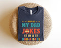 I Keep All My Dad Jokes In A Dad-a-base Shirt Hoodie Sweater Dad Shirtdad Shirtdaddy Shirtfather's Day Shirtbest Dad...