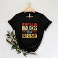 I Keep All My Dad Jokes In A Dad-a-base Shirt, New Dad Shirt, Daddy Shirt, Gift for Dad Hoodie, Sweatshirt