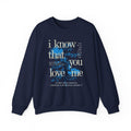 I Know That You Love Me, Wildflower Crewneck Sweatshirt, BE Tour 2024 Shirt, Trendy Tee Unisex Shirt Gift for Him Gift...