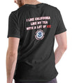 I LIKE CALIFORNIA LIKE MY TEA, WITH A LOT OF ICE T Shirt, Unisex Cotton Hoodie, Sweatshirt | RetroVerseTees.com