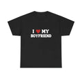 I LOVE MY BOYFRIEND T-SHIRT Hoodie, Sweatshirt | RetroVerseTees.com