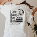 I Look Better Bent Over A Book Hoodie, Funny Book Lover Shirt, Retro Bookish Sweatshirt, Smut Reader Sweater, Gift For...