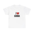 I Love  Gunna Heavy T-Shirt, Unisex, Gift, Graphic T Shirt, Gift For Him, Gift For Her, Menswear Cotton Classic Casual...