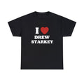 I Love Drew Starkey Unisex Tee, I Love Boyfriend Shirt Hoodie, Sweatshirt | RetroVerseTees.com