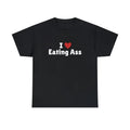 I Love Eating Ass T-Shirt, I Heart Eating Ass Tee Shirt Hoodie, Sweatshirt | RetroVerseTees.com
