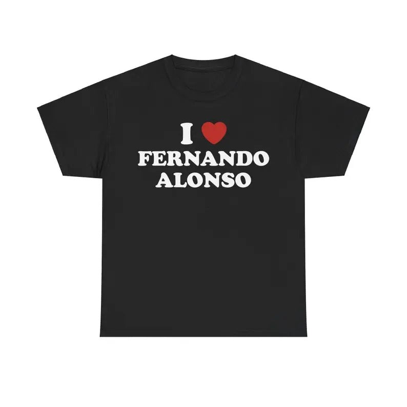 I Love Fernando Alonso Unisex Tee, Racing T shirt Menswear T-Shirt Hoodie, Sweatshirt | RetroVerseTees.com