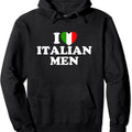 I Love Italian Men Pullover Hoodie | Unisex Hooded Sweatshirt T-Shirts | RetroVerseTees.com