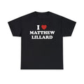 I Love Matthew Unisex Tee, Scream I love t shirt, Funny Tee Menswear T-Shirt Hoodie, Sweatshirt | RetroVerseTees.com